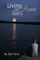 Living In God's Peace 148957865X Book Cover