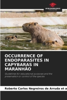 Occurrence of Endoparasites in Capybaras in Maranhão 6208395011 Book Cover