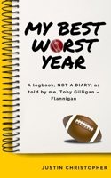 My Best Worst Year 0473548682 Book Cover
