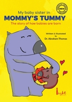 My Baby sister in Mommy's Tummy 0645054100 Book Cover