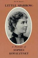 Little Sparrow: A Portrait of Sophia Kovalevsky 0821407031 Book Cover