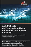 AVA L'alleato dell'educazione fisica durante la quarantena Covid-19 (Italian Edition) 6209537707 Book Cover