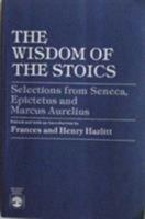 The Wisdom of the Stoics 0819138703 Book Cover
