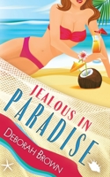 Jealous in Paradise 0998440493 Book Cover