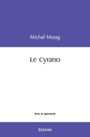 Le Cyrano (French Edition) 2414511710 Book Cover