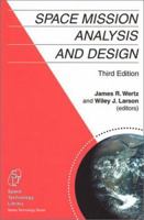 Space Mission Analysis and Design 1881883108 Book Cover