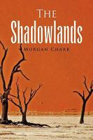 The Shadowlands 1436344352 Book Cover