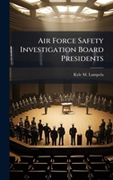 Air Force Safety Investigation Board Presidents 1025096266 Book Cover
