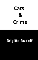 Cats and Crime (IV) 3695727926 Book Cover