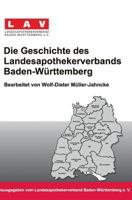 Die Geschichte Des Landesapothekerverbands Baden-Wurttemberg 3849579301 Book Cover