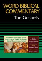 Word Biblical Commentary: The Gospels 1418507687 Book Cover