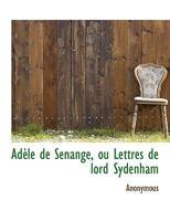 Adèle de Sénange 110460664X Book Cover
