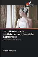 La rottura con la tradizione matrimoniale patriarcale (Italian Edition) 6208106222 Book Cover