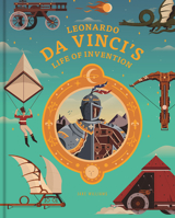 Leonardo Da Vinci's Life of Invention 1843654989 Book Cover