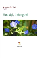 Hoa d?i, tình ngu?i 1257866222 Book Cover