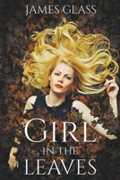 Girl in the Leaves B0C7YW58YJ Book Cover