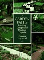Garden Paths: Inspiring Designs and Practical Projects 1552091015 Book Cover