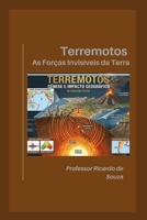 Terremotos: As Forças Invisíveis da Terra B0H6W2WHDH Book Cover