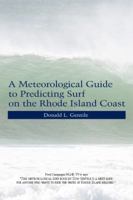 A Meteorological Guide to Predicting Surf on the Rhode Island Coast 1434999807 Book Cover