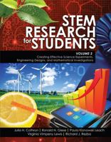 STEM Research for Students Volume 2: Creating Effective Science Experiments, Engineering Designs, and Mathematical Investigations 146529029X Book Cover