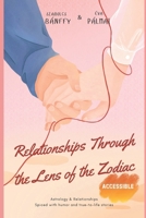 Relationships Through the Lens of the Zodiac: Love, Conflict and Harmony in All Combinations B0FKMTMX53 Book Cover