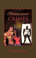 Passionate Crimes 1452039925 Book Cover