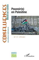 Pouvoir(s) en Palestine: n°117 - Été 2021 (Confluences Mediterranee) (French Edition) 2343240787 Book Cover