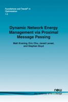 Dynamic Network Energy Management Via Proximal Message Passing 1601987145 Book Cover