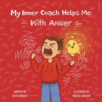 My Inner Coach Helps Me: with Anger B0GR16PGTX Book Cover