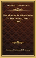 Het Klooster Te Windesheim En Zijn Invloed, Part 3 (1880) 1161196323 Book Cover