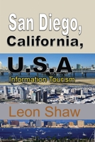San Diego, California, U.S.A: Information Tourism 1670990397 Book Cover
