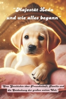 Majestät Leda und wie alles begann... (German Edition) B0DQBP6GBT Book Cover