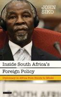 Inside South Africa's Foreign Policy: Diplomacy in Africa from Smuts to Mbeki 1780768311 Book Cover