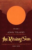 The Rising Sun The Decline and Fall of The Japanese Empire 1938-1945 Volume 1 B000O2HM96 Book Cover