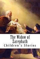 The Widow of Zarephath 1533571902 Book Cover