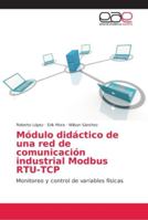 Módulo didáctico de una red de comunicación industrial Modbus RTU-TCP 6202113324 Book Cover