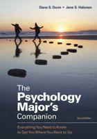 The Psychology Major's Companion: Everything You Need to Know to Get You Where You Want to Go 1319191479 Book Cover