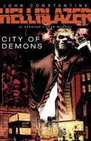 John Constantine: Hellblazer - City of Demons 1401231535 Book Cover