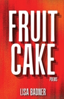 Fruitcake 1956692231 Book Cover