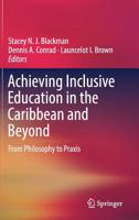 Achieving Inclusive Education in the Caribbean and Beyond: From Philosophy to Praxis 3030157687 Book Cover