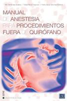 Manual de anestesia para procedimientos fuera de quirofano 1492803332 Book Cover