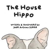 The House Hippo B0H9B5CDSZ Book Cover
