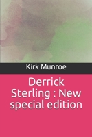 Derrick Sterling: A Story of the Mines 1974082172 Book Cover