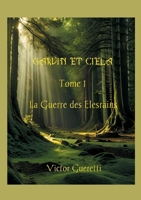 La Guerre des Elesrains (French Edition) 2322519952 Book Cover