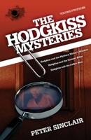 The Hodgkiss Mysteries: Hodgkiss and the Mystery Writer's Window and other stories 0648925293 Book Cover