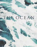 The Ocean: A Decorative Book │ Perfect for Stacking on Coffee Tables & Bookshelves │ Customized Interior Design & Home Decor 1700289845 Book Cover