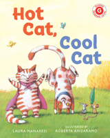 Hot Cat, Cool Cat 0823458989 Book Cover