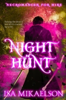 Night Hunt (Necromancer for Hire) 0578659557 Book Cover