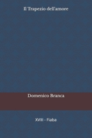 Il Trapezio dell'amore (Serie - Il passero e la fata) (Italian Edition) B0H72B2FBY Book Cover