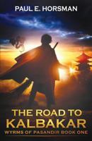 The Road to Kalbakar 9491730274 Book Cover